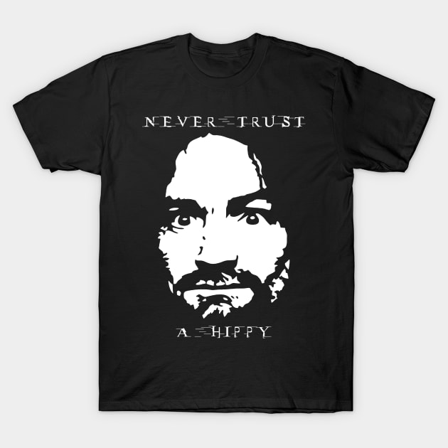 never trust a hippy visual art T-Shirt by DOGGIES ART VISUAL